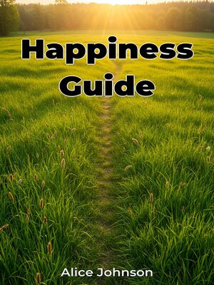 cover image of Happiness Guide